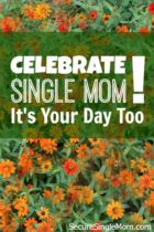 Single moms sometimes face a different type of Mother's Day.