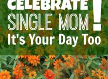 Single moms sometimes face a different type of Mother’s Day.
